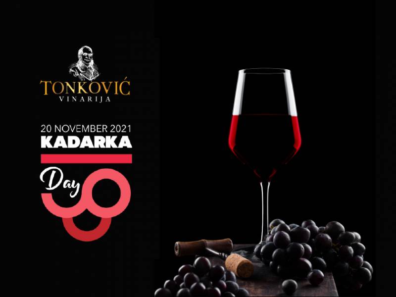 i kadarka je dobila svoj međunarodni dan 